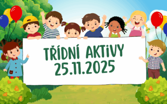 Třídní aktivy – 25. listopadu 2025